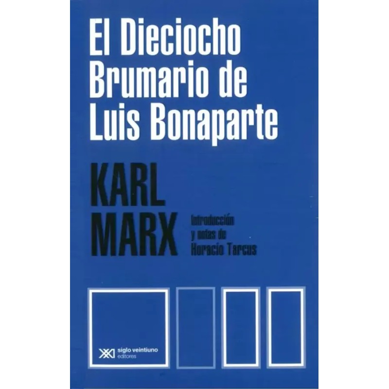 EL DIECIOCHO BRUMARIO DE LUIS BONAPARTE