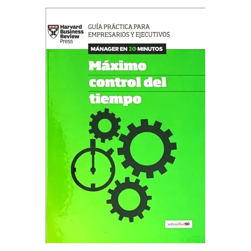 MÁXIMO CONTROL DEL TIEMPO. Mánager en 20 minutos