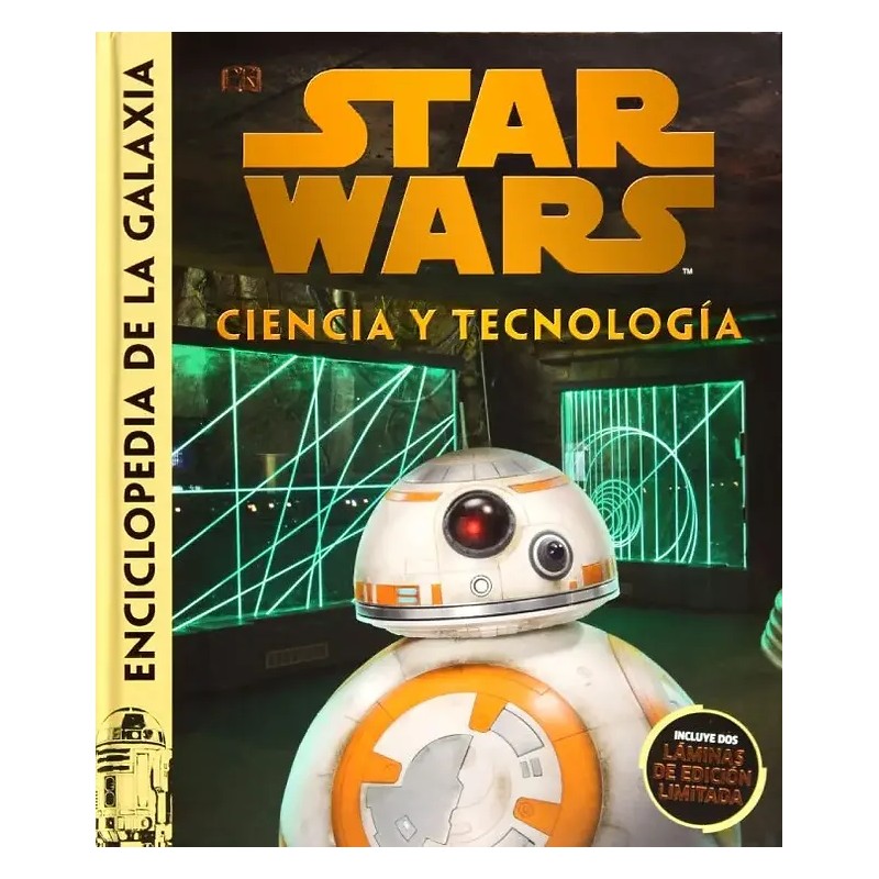 STAR WARS - CIENCIA Y TECNOLOGÍA. Enciclopedia de la galaxia