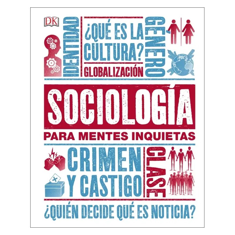SOCIOLOGÍA PARA MENTES INQUIETAS