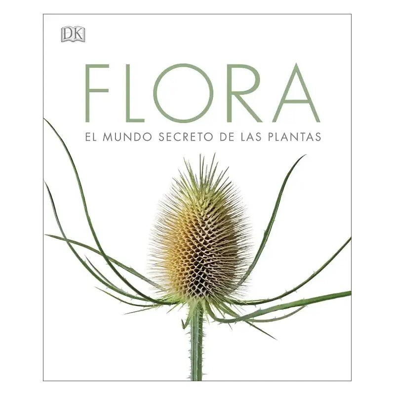 FLORA. El mundo secreto de las plantas