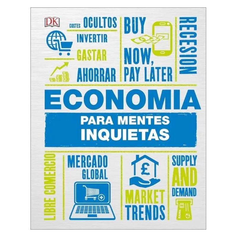 ECONOMÍA PARA MENTES INQUIETAS